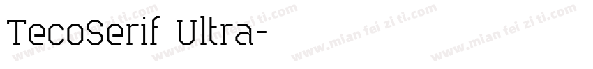 TecoSerif Ultra字体转换